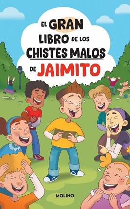 GRAN LIBRO DE LOS CHISTES MALOS DE JAIMITO, EL | 9788427251625 | VARIOS AUTORES