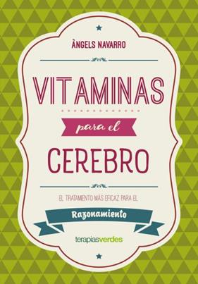 VITAMINAS PARA EL CEREBRO RAZONAMIENTO | 9788416972616 | NAVARRO SIMON, ANGELS