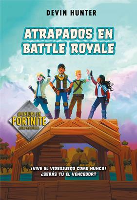 ATRAPADOS EN BATTLE ROYALE | 9788420434292 | HUNTER, DEVIN