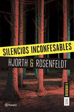 SILENCIOS INCONFESABLES (SERIE BERGMAN 4) | 9788408175216 | HJORTH, MICHAEL
