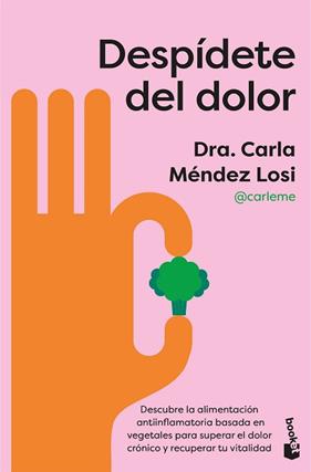 DESPIDETE DEL DOLOR | 9788408322276 | MENDEZ LOSI, CARLA