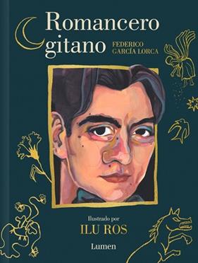 ROMANCERO GITANO  EDICION ILUSTRADA | 9788426434173 | GARCIA LORCA, FEDERICO / ROS, ILU