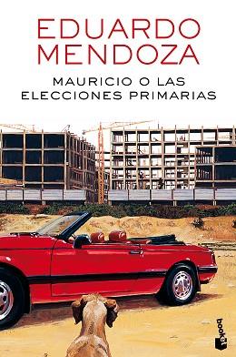 MAURICIO O LAS ELECCIONES PRIMARIAS | 9788432232534 | MENDOZA GARRIGA, EDUARDO 