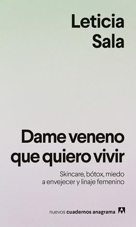 DAME VENENO QUE QUIERO VIVIR | 9788433949615 | SALA BUFILL, LETICIA