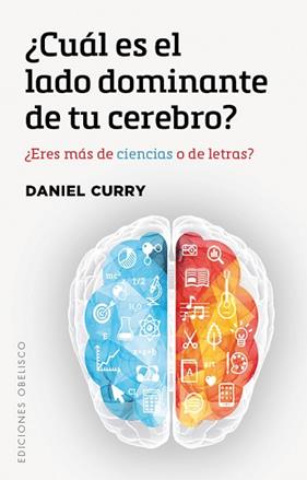 CUAL ES EL LADO DOMINANTE DE TU CEREBRO | 9788491112709 | CURRY, DANIEL