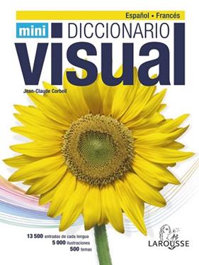 DICC MINI VISUAL FRANCES-ESPAÑOL | 9788416368075 | LAROUSSE EDITORIAL