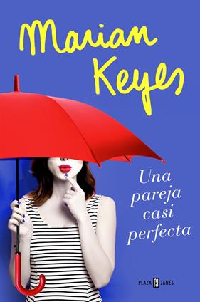 PAREJA CASI PERFECTA, UNA  | 9788401020827 | KEYES, MARIAN 