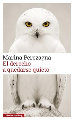 DERECHO A QUEDARSE QUIETO, EL | 9791388236129 | PEREZAGUA, MARINA