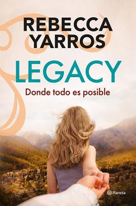 LEGACY  DONDE TODO ES POSIBLE | 9788408322795 | YARROS, REBECCA