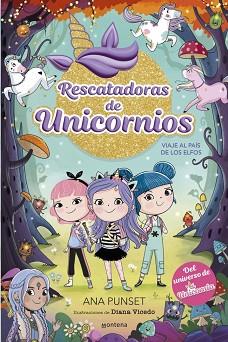RESCATADORAS DE UNICORNIOS 8  VIAJE AL PAIS DE LOS ELFOS | 9788410395183 | PUNSET, ANA
