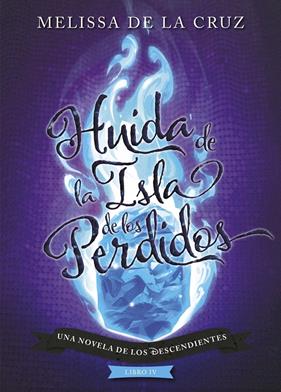 LOS DESCENDIENTES HUIDA DE LA ISLA DE LOS PERDIDOS | 9788417529970 | DISNEY