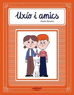 UXIO I AMICS | 9788418909733 | ROMERO, MARTIN