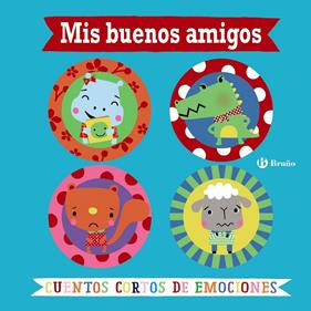 MIS BUENOS AMIGOS CUENTOS CORTOS DE EMOCIONES | 9788469623817 | GREENING, ROSIE