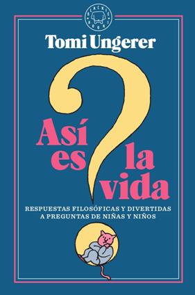 ASI ES LA VIDA | 9788417552305 | UNGERER, TOMI