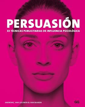PERSUASION REF 0G1643 | 9788425228940 | ANDREWS, MARC / VAN LEEUWEN, MATTHIJS / VAN BAAREN, RICK