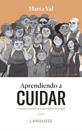 APRENDIENDO A CUIDAR | 9788418100208 | VAL GAMEZ, MARTA