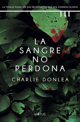 SANGRE NO PERDONA, LA | 9788419767325 | DONLEA, CHARLIE / FANTIN BELLOCQ, CONSTANZA