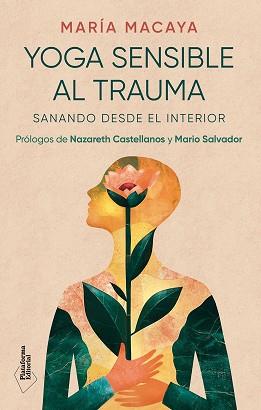 YOGA SENSIBLE AL TRAUMA | 9788410243538 | MACAYA, MARIA