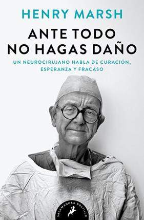ANTE TODO NO HAGAS DAÑO | 9788498389791 | MARSH, HENRY
