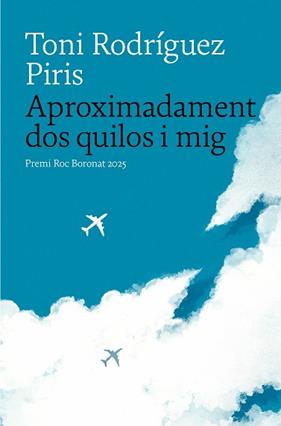 APROXIMADAMENT DOS QUILOS I MIG | 9788419721402 | RODRIGUEZ PIRIS, TONI
