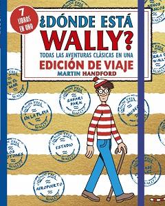DONDE ESTA WALLY  TODAS LAS AVENTURAS CLASICAS DE WALLY EN UNA EDICIÓN DE VIAJE | 9788410269910 | HANDFORD, MARTIN