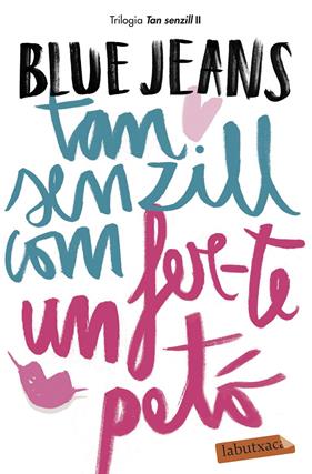 TAN SENZILL COM FER-TE UN PETO | 9788417420147 | BLUE JEANS