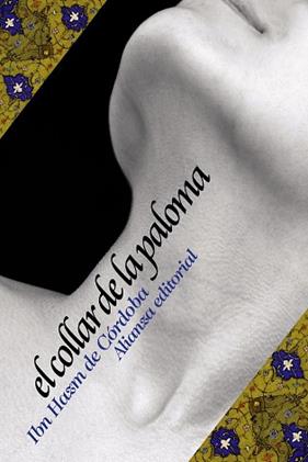 COLLAR DE LA PALOMA, EL | 9788420669489 | HAZM DE CORDOBA, IBN