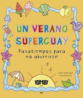 UN VERANO SUPERGUAY | 9788411327893 | FABREGAT, CHIKI