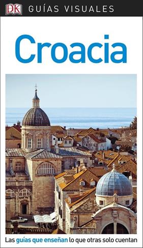 CROACIA GUIA VISUAL 2018 | 9780241340240