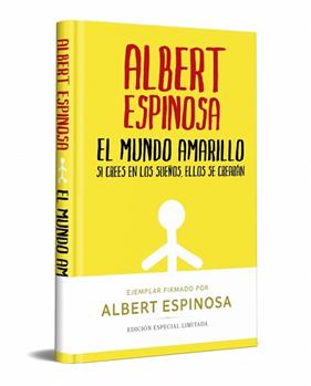 MUNDO AMARILLO, EL   (EDICION LIMITADA FIRMADA) | 9788466357821 | ESPINOSA, ALBERT