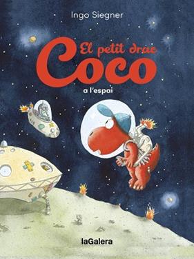 PETIT DRAC COCO A L'ESPAI, EL | 9788424677008 | SIEGNER, INGO