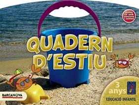 PETIT UNIVERS, EL  QUADERN D ' ESTIU. 3 ANYS | 9788448923822 | BALDO, ESTEL /GIL, ROSA / SOLIVA, MARIA