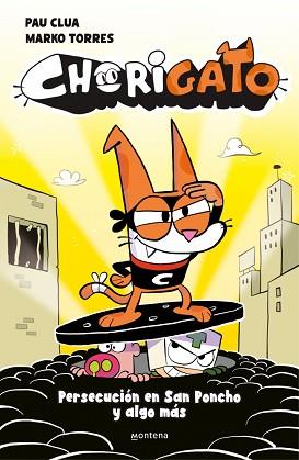 CHORIGATO 2 - PERSECUCION EN SAN PONCHO Y ALGO MÁS | 9791387724962 | CLUA, PAU