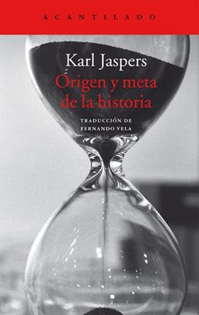 ORIGEN Y META DE LA HISTORIA | 9788416748280 | JASPERS, KARL