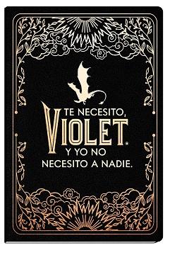 DIARIO OFICIAL DE ALAS DE SANGRE: TE NECESITO, VIOLET. | 9788419434005 | YARROS, REBECCA