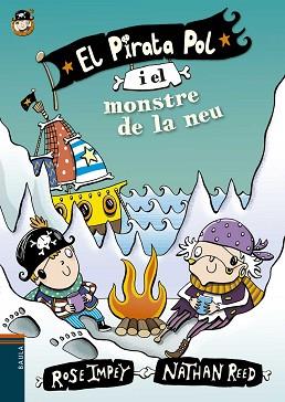 PIRATA POL I EL MONSTRE DE LA NEU, EL  | 9788447930005 | IMPEY, ROSE