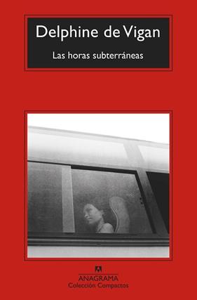 HORAS SUBTERRANEAS, LAS | 9788433976482 | VIGAN, DELPHINE DE