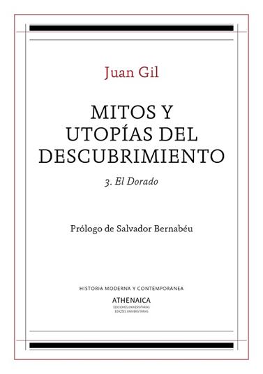 MITOS Y UTOPIAS DEL DESCUBRIMIENTO 3 | 9788417325718 | GIL FERNANDEZ, JUAN