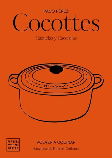 COCOTTES | 9788408197546 | PEREZ, PACO/GARCIA-ARBOS, SALVADOR/GUILLAMET, FRANCESC