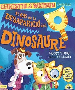 CAS DE LA DESAPARICIO DEL DINOSAURE, EL | 9788447953684 | TIMMS, BARRY