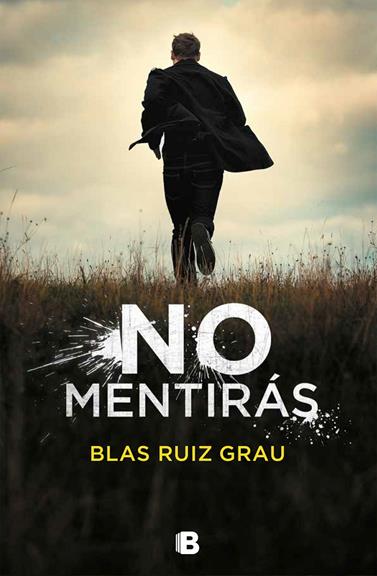 NO MENTIRAS | 9788466665704 | RUIZ GRAU, BLAS