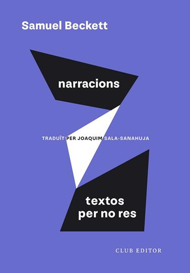 NARRACIONS I TEXTOS PER NO RES | 9788473295055 | BECKETT, SAMUEL
