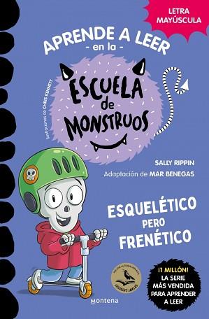 APRENDER A LEER EN LA ESCUELA DE MONSTRUOS 21  ESQUELETICO PERO FRENETICO | 9791387598143 | RIPPIN, SALLY
