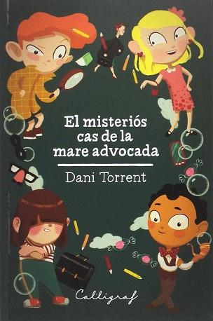 MISTERIOS CAS DE LA MARE ADVOCADA, EL | 9788494606472 | TORRENT RIBA, DANIEL
