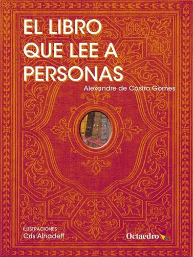 LIBRO QUE LEE A PERSONAS, EL  | 9788417219161 | DE CASTRO GOMES, ALEXANDRE