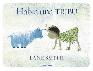 HABIA UNA TRIBU  | 9786077359197 | SMITH, LANE 