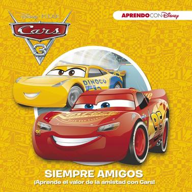 CARS 3 SIEMPRE AMIGOS (APRENDO VALORES CON DISNEY) | 9788416931392