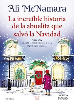 INCREIBLE HISTORIA DE LA ABUELITA QUE SALVO LA NAVIDAD, LA | 9791387575373 | MCNAMARA, ALI