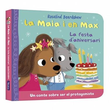 FESTA D'ANIVERSARI, LA MAIA I EN MAX - LA  | 9788448873165 | BEARDSHAW, ROSALIND