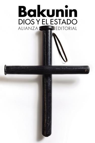 DIOS Y EL ESTADO | 9788413622491 | BAKUNIN, MIJAL